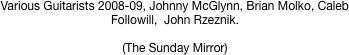 Various Guitarists 2008-09, Johnny McGlynn,